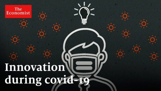 Come la covid-19 sta stimolando l’innovazione | The Economist